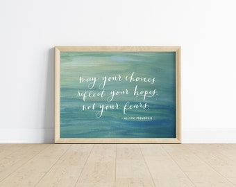 Choices // Art Print - inspirational calligraphy quote