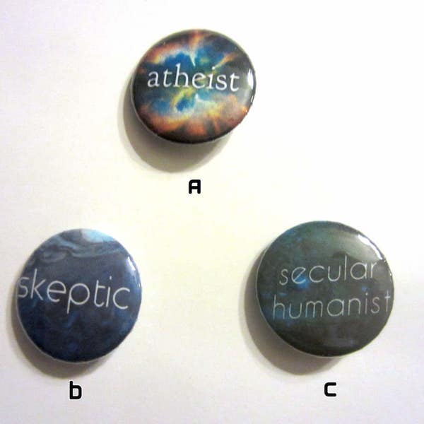 Atheist, Secular Humanist, and Skeptic 1" Pinback Buttons - 3 Designs!