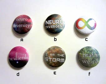 Neurodiversity and Mental Health 1" Pinback Buttons - 6 Designs!