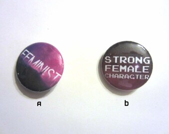 Feminist 1" Pinback Buttons - 2 Designs!