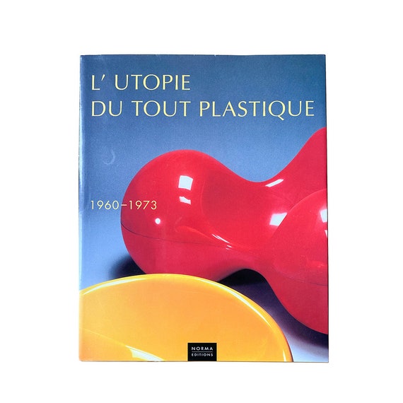 美品　L'Utopie du Tout Plastique 1960-1973仏語サイズ