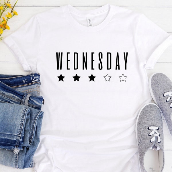 Wednesday Shirt, Funny T-shirt, Days of the Week Tee, Funny Monday to Friday Star Rating Shirt.