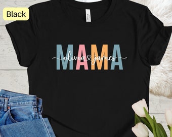 Custom Mama Shirt, Mom T-Shirt With Children's  Names, Personalized Mama Shirt, Mother's Day Gift, Custom Mom Shirt, Gift for Mom