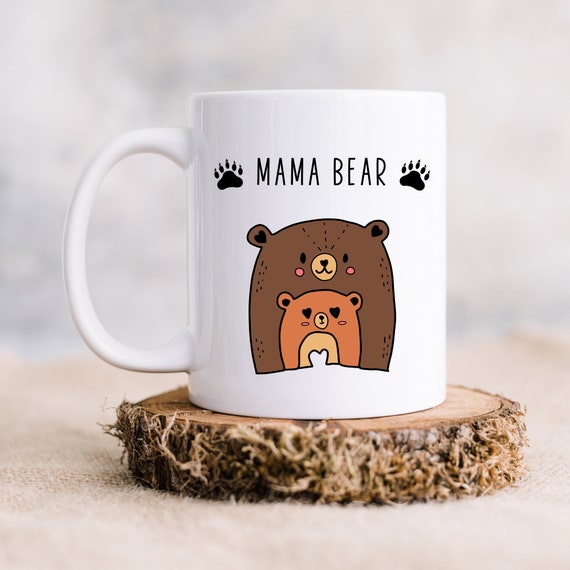 Mug Gift Coffee Mug Mama Bear Mug Gift for Her Gift for 