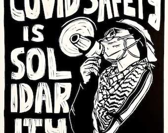 Covid Safety is Solidarity: Hand-Pressed Block Print