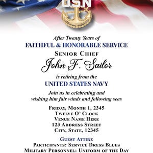 May include: A retirement announcement for Senior Chief John F. Sailor from the United States Navy. The invitation features a gold USN anchor emblem over an American flag. Text includes event details and dress code.