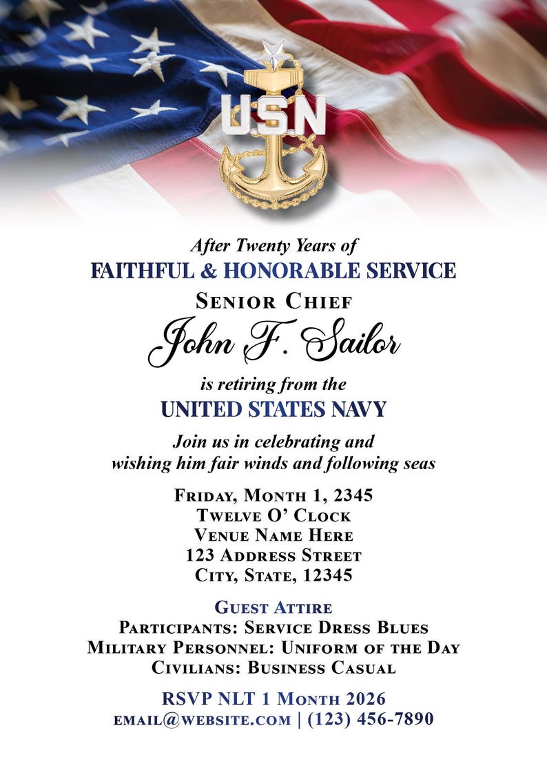 May include: A retirement announcement for Senior Chief John F. Sailor from the United States Navy. The invitation features a gold USN anchor emblem over an American flag. Text includes event details and dress code.