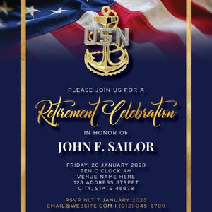 May include: Navy retirement celebration invitation with a gold border and an American flag background. The invitation features a USN emblem and text that reads "Retirement Celebration" and "John F. Sailor".