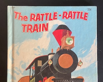 1957 The Rattle-Tattle Train Wonder Book, Children's Hardcover Storybook, Collectible Vintage Kid's Railroad Story Book