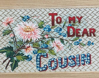 To My Dear Cousin Embossed Antique Postcard, Posted 1-Cent Green Postal Stamp, Large Letters Floral Theme Post Card Souvenir, Junk Journal