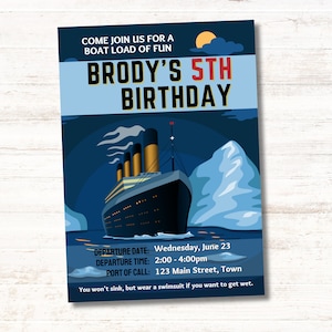 Titanic Birthday Invite - Custom Printable, EDITABLE INSTANT DOWNLOAD - Boy&#39;s Birthday - Boat Invitation - Summer Birthday - Swim Party