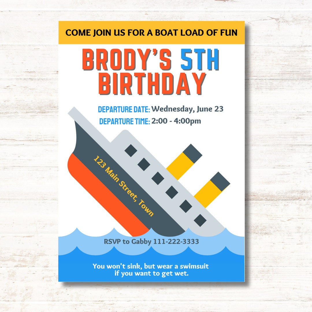 Titanic Birthday Invite Custom Printable, EDITABLE INSTANT DOWNLOAD Boy ...