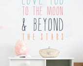 Love You to The Moon – WALL DECAL