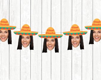 Final fiesta bachelorette banner with sombrero, Personalized Bachelorette party decorations, last fiesta banner with face, Mexican fiesta