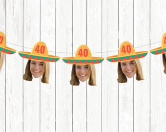 Personalized Fiesta Party Banner with face, Mexican Fiesta Birthday Party Decorations, Sombrero Photo Banner, Funny 40th, Custom any Number