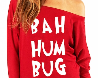 BAH HUM BUG Christmas Off-Shoulder Sweater, Christmas Shirt, Santa, Slouchy Sweatshirt, Funny Christmas Shirt