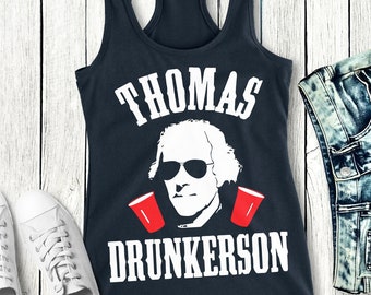 THOMAS DRUNKERSON 4th of JULY Tank Top - Navy Blue with White & Red Print, Fourth of July Shirt, Patriotic, Drinking, Ben Drankin shirt