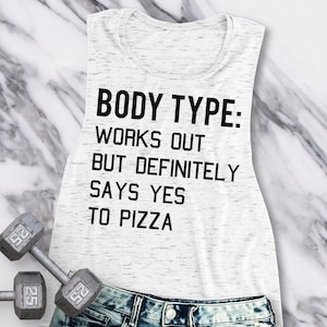 BODY TYPE Loves PIZZA Workout Tank Top Marble, Women's Muscle Workout Tank Top, Workout Shirts, Tank Workout, Gym Tank, Workout Clothes, Gym image 1
