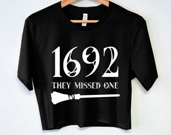 1692 They Missed One Salem Witch Trial Crop Top Shirt, women's Halloween t-shirt, Halloween shirts, Salem Witch tees, Halloween cropped tops