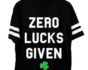 ZERO LUCKS GIVEN Men's St. Patrick's Day T-Shirt - St. Patricks Day Shirts for men, men St Paddys Day Shirt, zero lucks given shirt