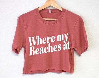 WHERE MY BEACHES At Shirt, Beach crop tops, retro summer tshirts for women, womens vintage beach shirts, beach clothes women, cropped tees