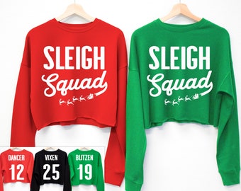 SLEIGH SQUAD Cropped Custom Ugly Christmas Sweater for Women, Women Christmas Shirt, funny Christmas shirts, women's ugly Christmas sweaters