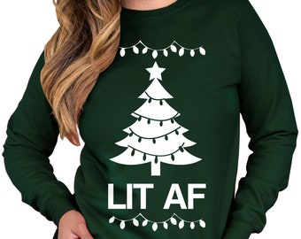 LIT AF Christmas Sweater Pick Color, Ugly Christmas Sweater, womens Christmas Sweaters, casual christmas sweatshirt, funny x-mas