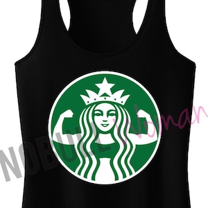 May include: Black tank top with a green and white graphic of a woman with a crown and flexing her biceps. The graphic is a parody of the Starbucks logo.