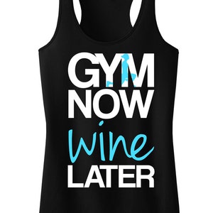GYM Now WINE LATER Tank Top Black with Teal, Workout Clothing, gym Tanks, fitness Tank, training, Workout Tank Top, Workout Shirt, Lunges