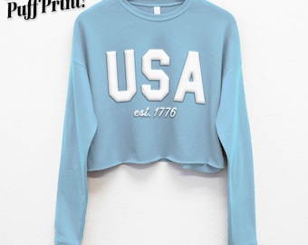 EMBOSSED PUFF Print USA est. 1776 Cropped Sweatshirt, 4th of July Crop Sweater, Fourth of July sweater for women, Independence Day crop tops