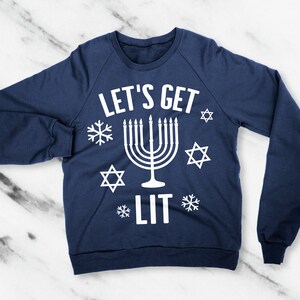 LET'S GET LIT Hanukkah Sweatshirt Unisex Hanukkah Sweaters, Funny Hanukkah shirts, menorah Jewish shirts, Hanukkah lit shirts image 2