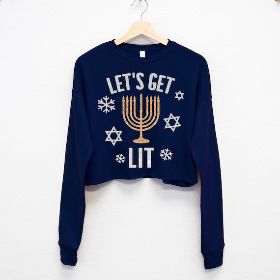 Let's get Lit Cropped Hanukkah Sweater Gold \u0026 Silver Glitter Print - Hanukkah Sweater, Funny Hanukkah Shirts, Menorah Jewish Shirts