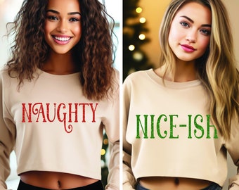 Glitter NAUGHTY or NICE-ISH Cropped Christmas Sweater for Women, Women Christmas Shirt, funny Christmas tops, womens ugly Christmas sweaters