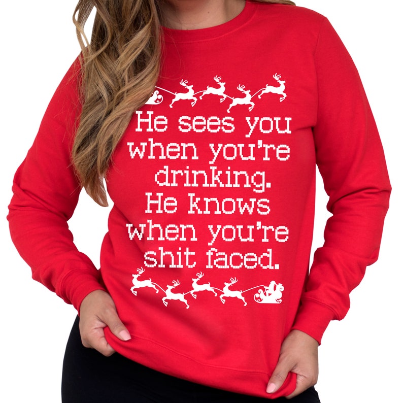 He Sees You When You're Drinking Ugly Christmas Sweater UNISEX, Funny Christmas Shirts, Christmas clothes, women's ugly Christmas sweater image 4
