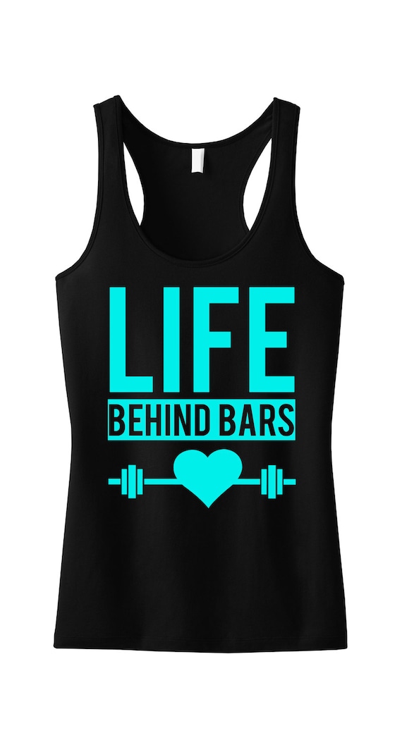 LIFE BEHIND BARS Workout Tank Top, Workout Clothes, Workout Tanks, Gym Tank, Motivational Workout, gym, Workout Shirt, Weight lifting