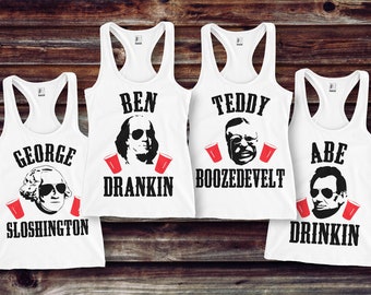 BEN DRANKIN Tank Top 4th of July Shirt for women, Pick Your President Shirt, Patriotic tank tops, George Sloshington, Teddy Boozedevelt tank