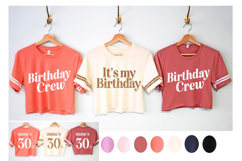 May include: Three cropped t-shirts with white text on different colored backgrounds. The shirts say "Birthday Crew", "It's my Birthday", and "Birthday Crew". The shirts have gold glitter accents on the sleeves. A color palette of pink, white, red, and black is shown below the shirts.