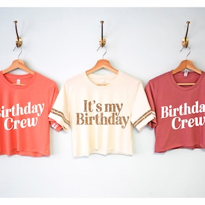 IT S MY BIRTHDAY Shirt Birthday Crew Crop Tops Birthday Shirts