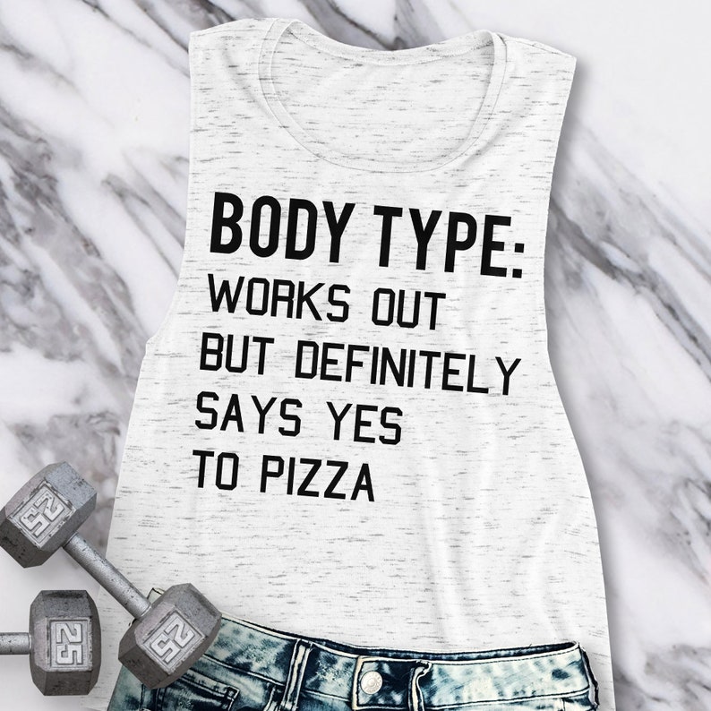 BODY TYPE Loves PIZZA Workout Tank Top Marble, Women's Muscle Workout Tank Top, Workout Shirts, Tank Workout, Gym Tank, Workout Clothes, Gym image 1