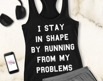 RUNNING FROM PROBLEMS Workout Tank Top Black, Workout Shirts, Gym Tank, Workout Clothes, Workout Tanks for women, running tank tops, run