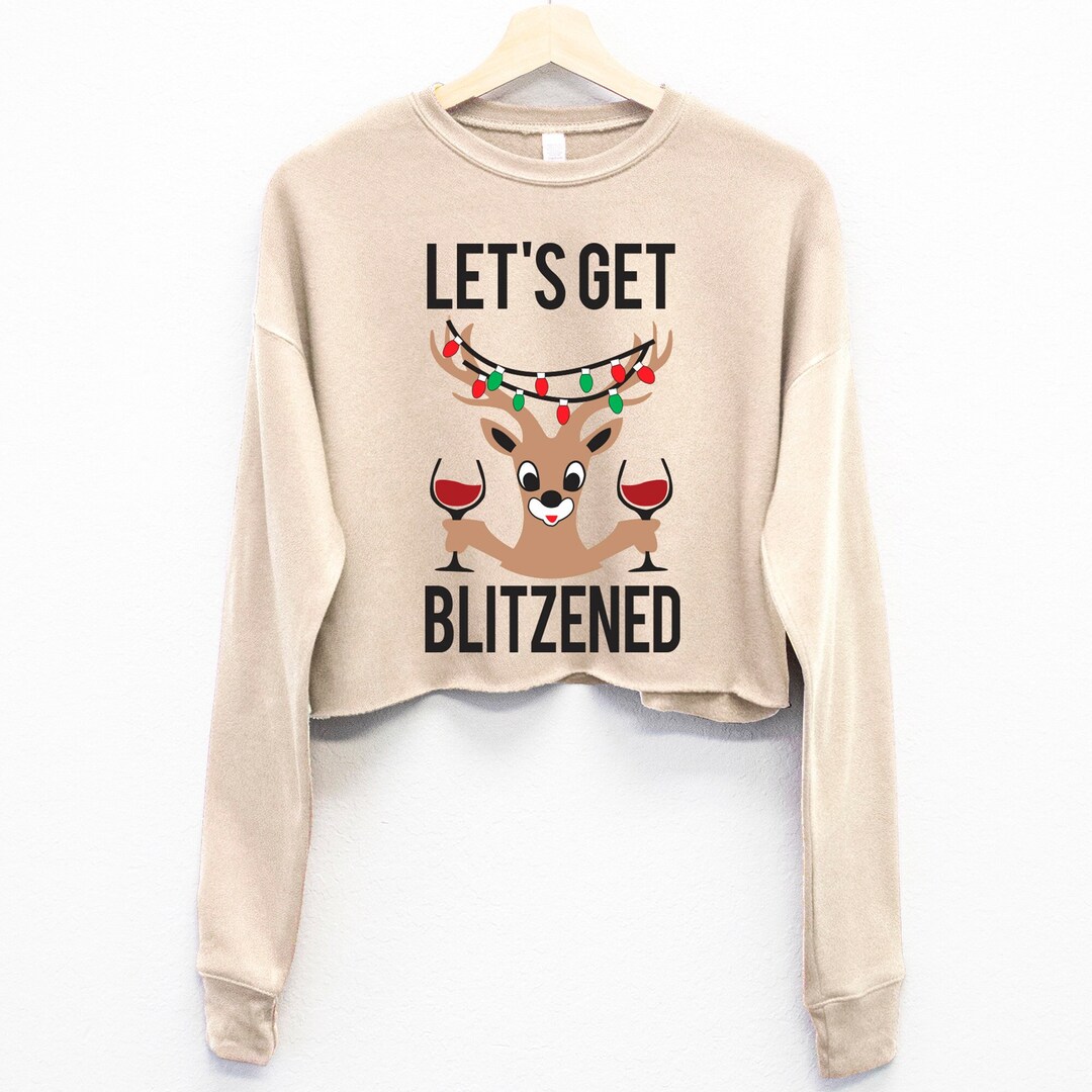 Let's Get Blitzened Cropped Christmas Sweater for Women, Womens
