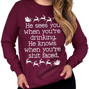 He Sees You When You're Drinking Ugly Christmas Sweater UNISEX, Funny Christmas Shirts, Christmas clothes, women's ugly Christmas sweater image 5