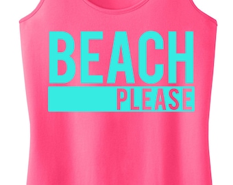 BEACH PLEASE Tank Top, Beach Clothes, Beach Tank, Workout Shirt, Gym Tank, Gym Clothing, Summer, Beach tank top