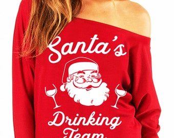 SANTA'S DRINKING TEAM Christmas Slouchy Sweatshirt Wine Version