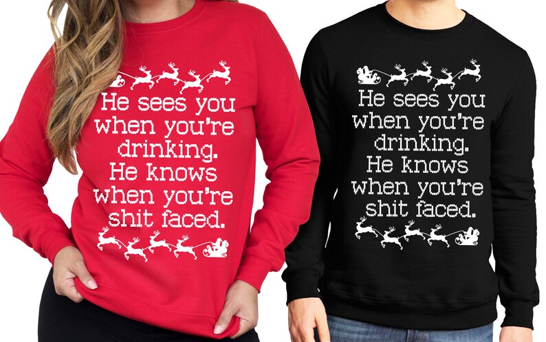 He Sees You When You're Drinking Ugly Christmas Sweater UNISEX, Funny Christmas Shirts, Christmas clothes, women's ugly Christmas sweater image 2