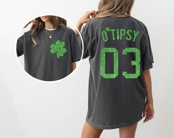 GLITTER O'Wasted St. Patrick's Day OVERSIZED T-Shirt - O'Tipsy St. Patty's Day Oversize Shirt, St. Paddy's Day, Custom St Patricks Day shirt