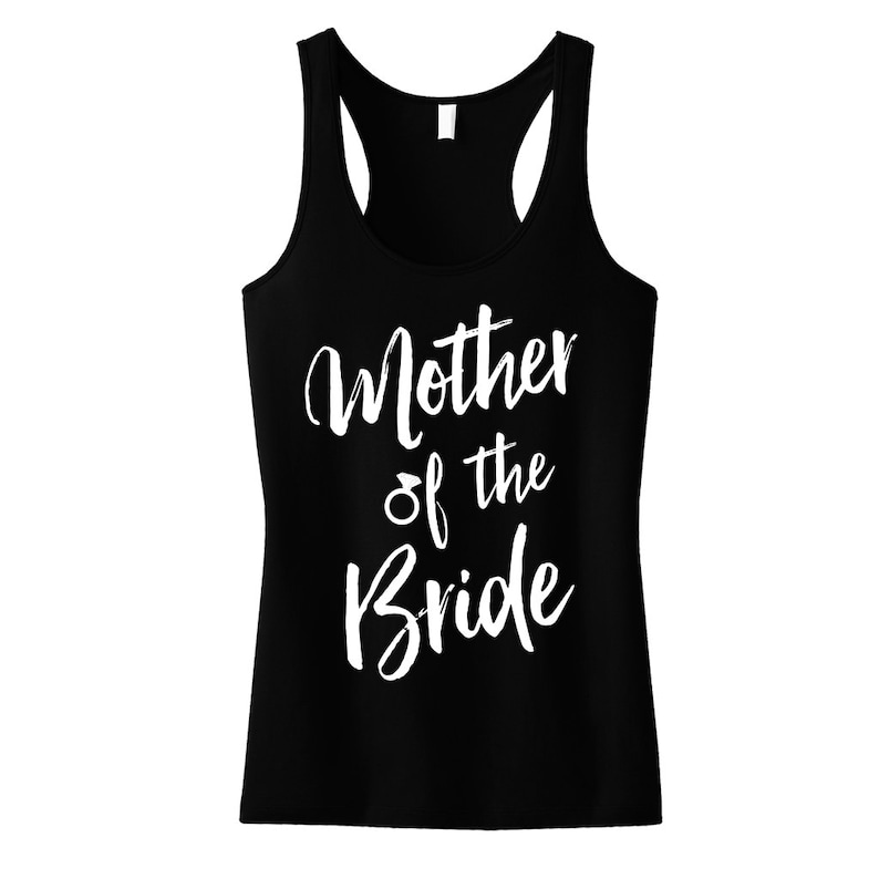MOTHER of the BRIDE Tank Top 1 Color Script Print Pick - Etsy