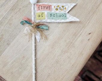 First Day of School Flag 1