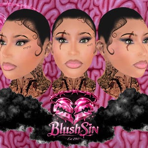 May include: Digital art featuring three stylized female faces with tattoos and dark hair. The image includes a pink brain-like background, black clouds, and a broken heart design with the text "BlushSin Est 290".