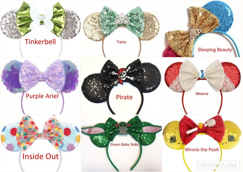 May include: Nine pairs of colorful Disney character-themed Minnie Mouse ears with bows. The ears are made of sequins, fabric, and other materials. The characters include Tinkerbell, Tiana, Sleeping Beauty, Purple Ariel, Pirate, Moana, Green Baby Yoda, Winnie the Pooh, and Inside Out.